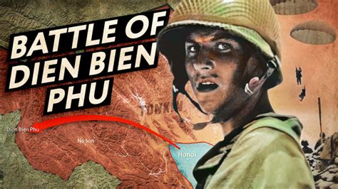  De Slag Bij Dien Bien Phu; Een Kerenpunt in de Indochinese Oorlog